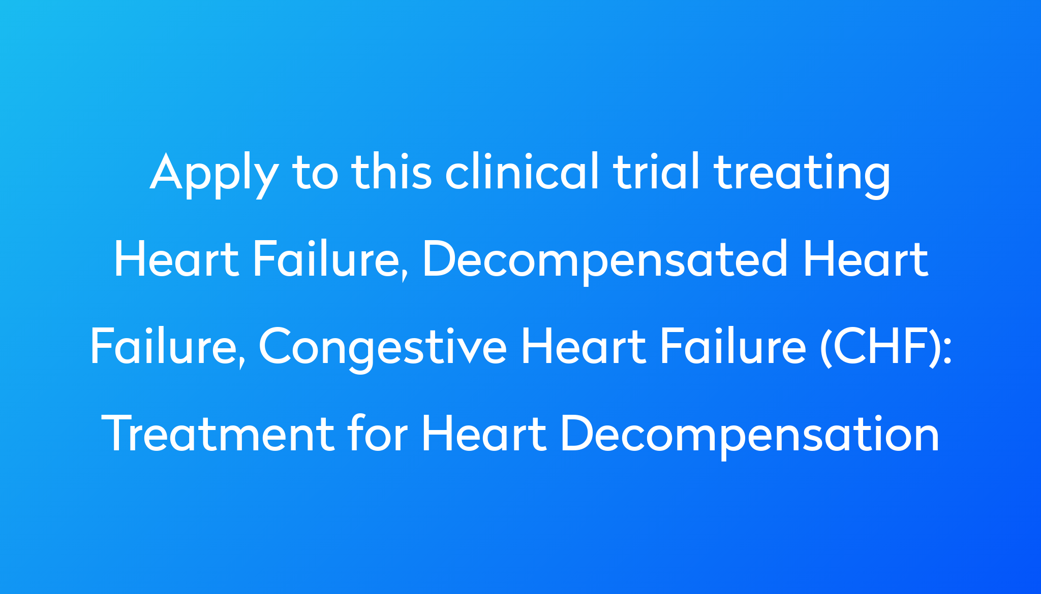 treatment-for-heart-decompensation-clinical-trial-2023-power